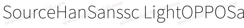 SourceHanSanssc LightOPPOSans BSour字体转换